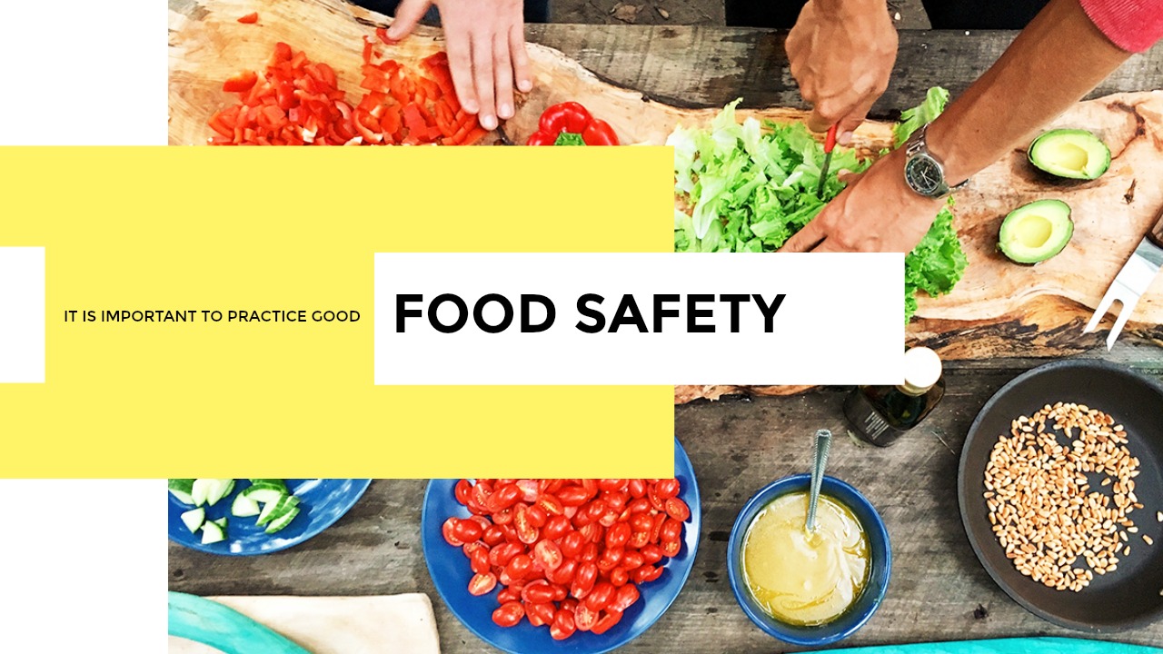 Food Safety -A Big Deal